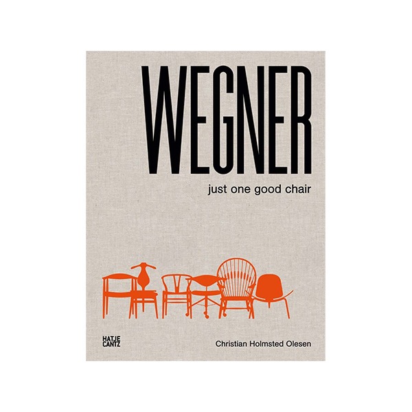 Hatje Cantz Wegner: Just One Good Chair (Unsealed)